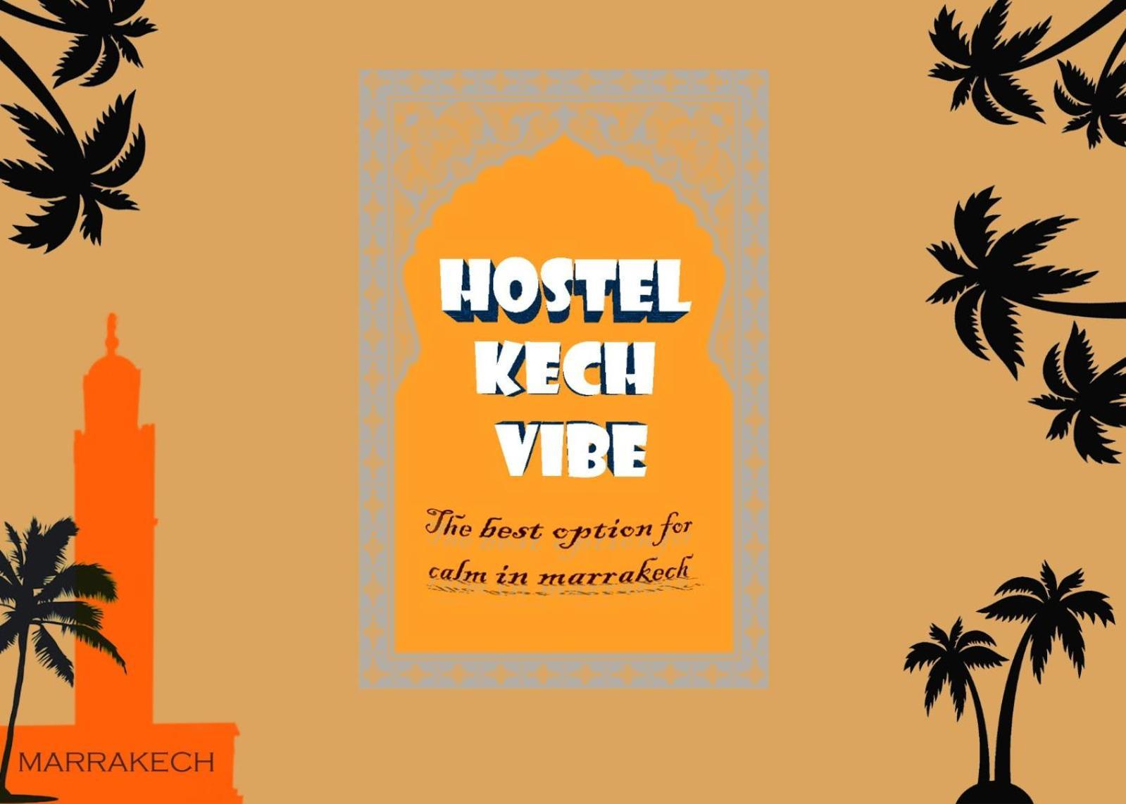 Hostel Kech Vibe มาร์ราเกช ภายนอก รูปภาพ